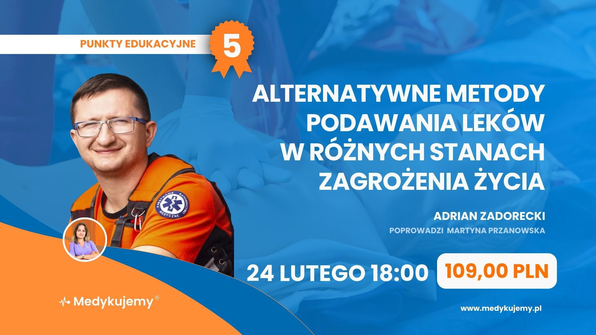 Alternatywne metody podawania leków w różnych stanach zagrożenia życia