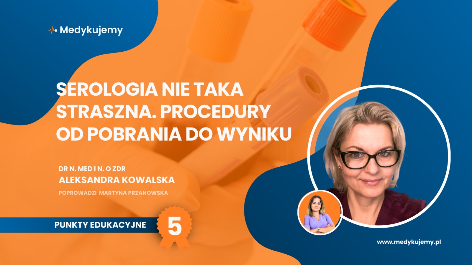 Serologia nie taka straszna. PROCEDURY OD POBRANIA DO WYNIKU