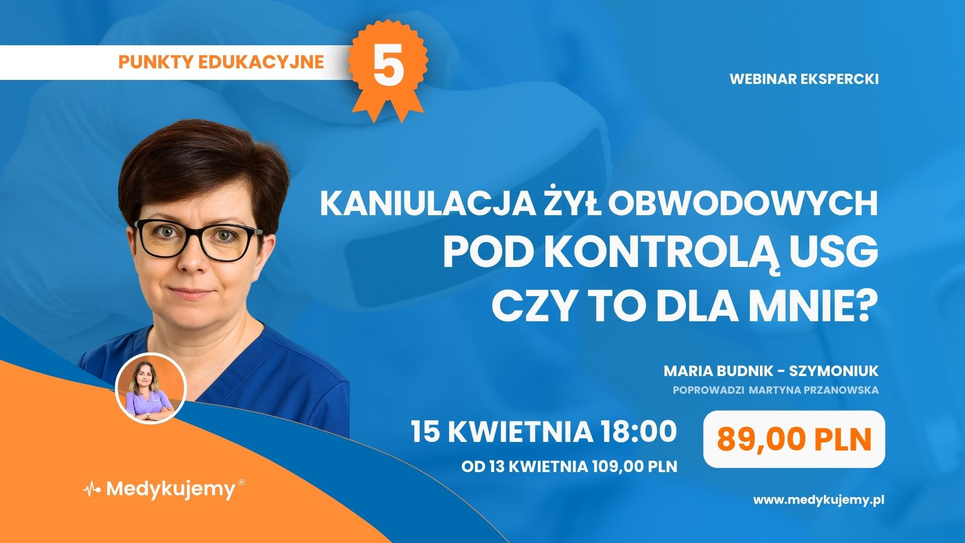Kaniulacja żył obwodowych pod kontrolą USG – czy to dla mnie?