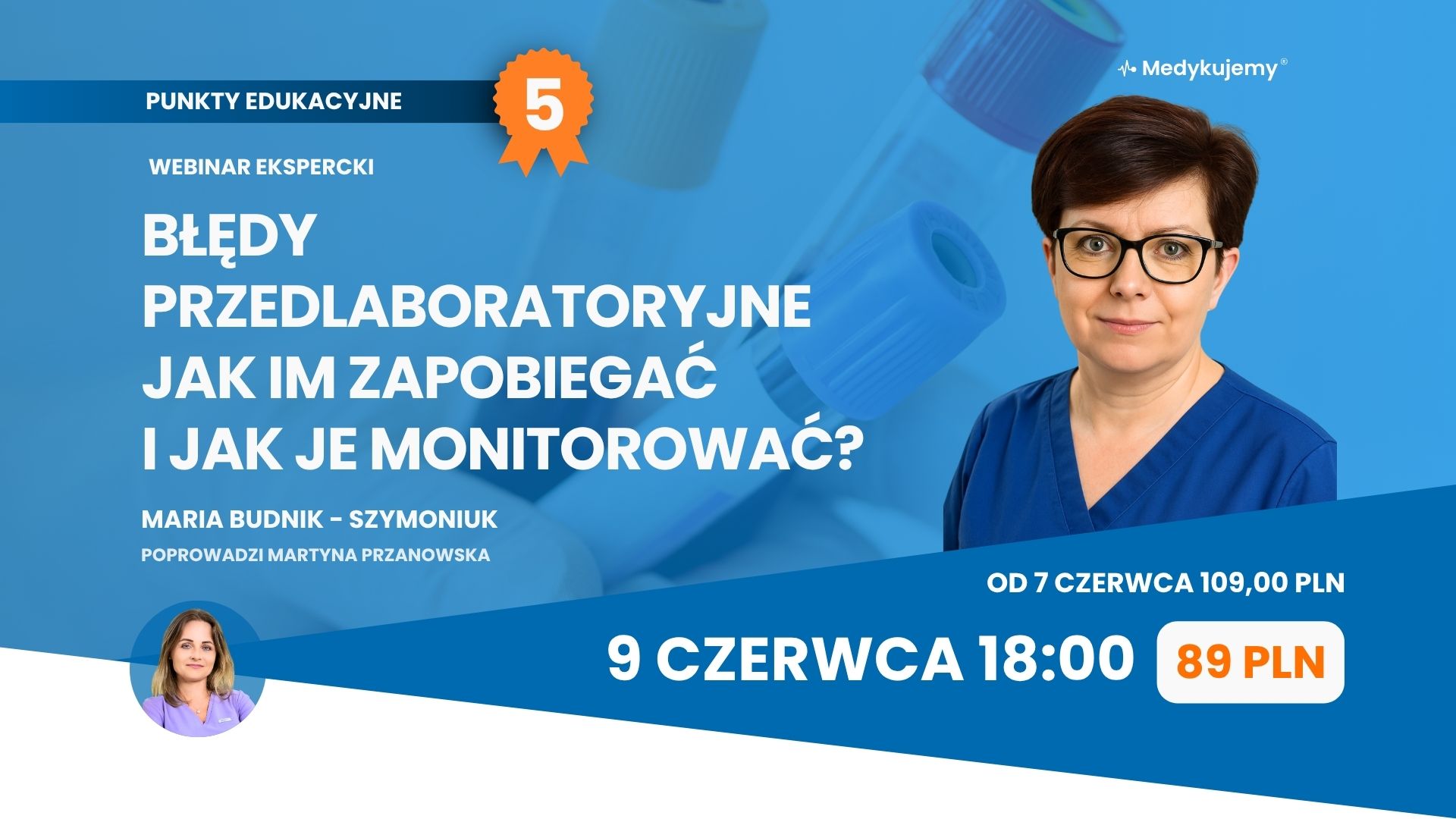 Błędy przedlaboratoryjne – jak im zapobiegać i jak je monitorować?