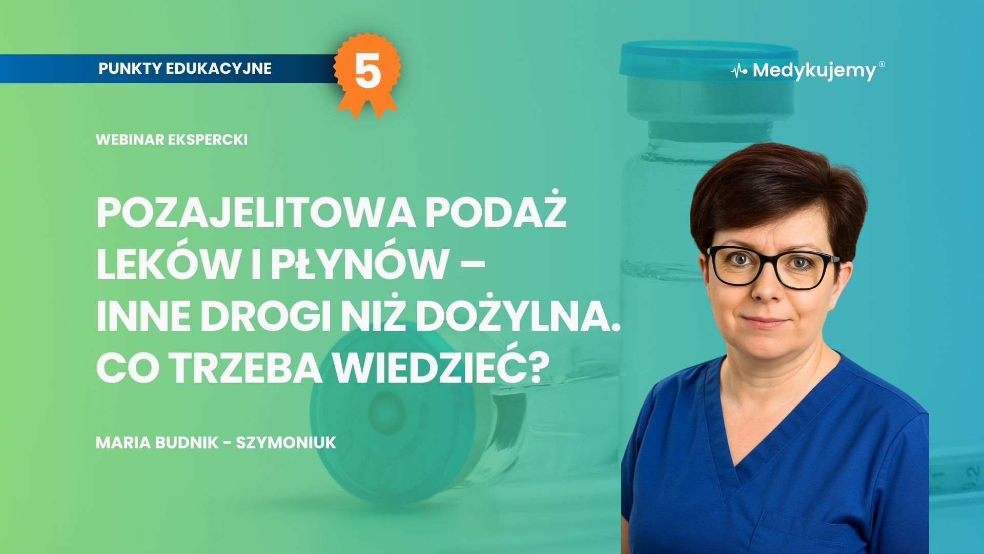 Pozajelitowa podaż leków i płynów – inne drogi niż dożylna. Co trzeba wiedzieć?